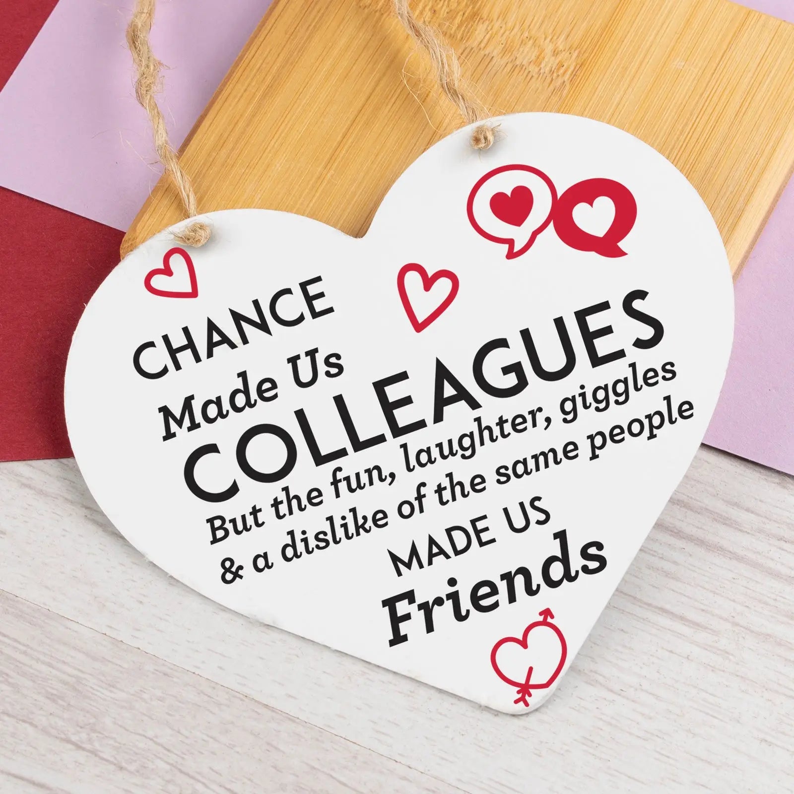 Chance Made Us Colleagues Heart Plaque Hanging Sign Friendship Friends Gift